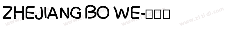 ZHEJIANG BO WE字体转换